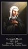 St. Angela Merici Prayer Card-FOUNDER OF TEACHING ORDER OF NUNS